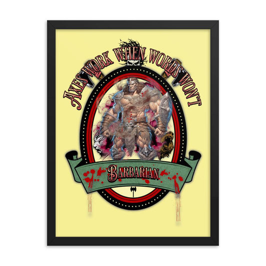 EYNA Emporium - "Axes Work When Words Won't" Ayous Wood Framed Poster - Barbarian