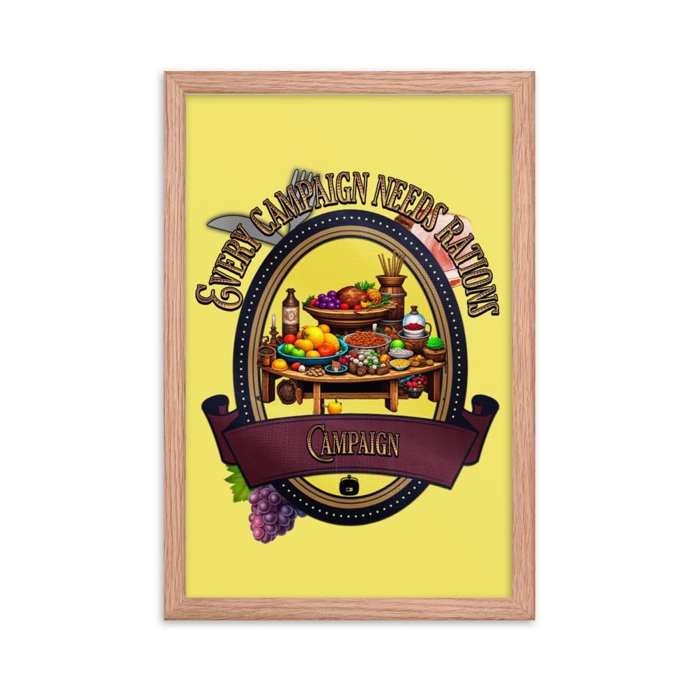 EYNA Emporium - "Every Campaign Needs Rations" Ayous Wood Framed Poster - Campaign