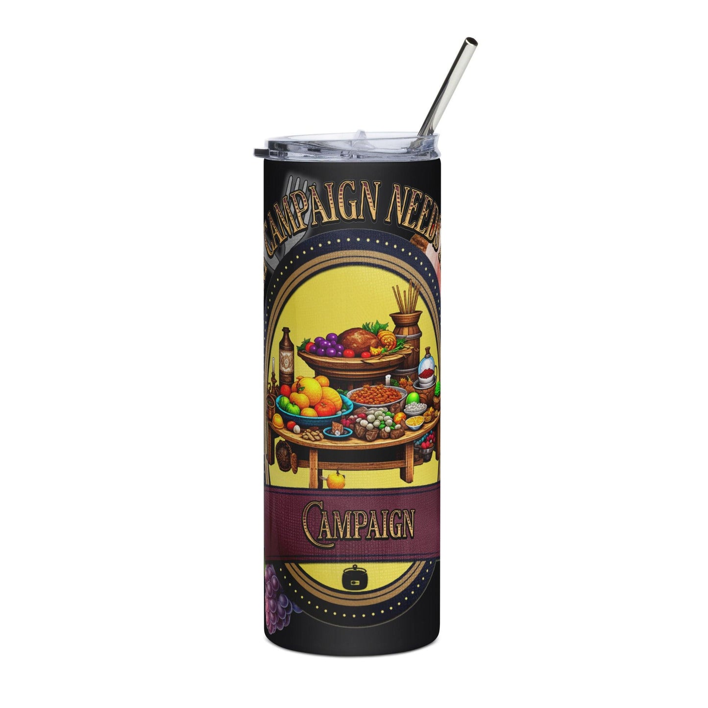 EYNA Emporium - "Every Campaign Needs Rations" Stainless Steel Tumbler - Campaign