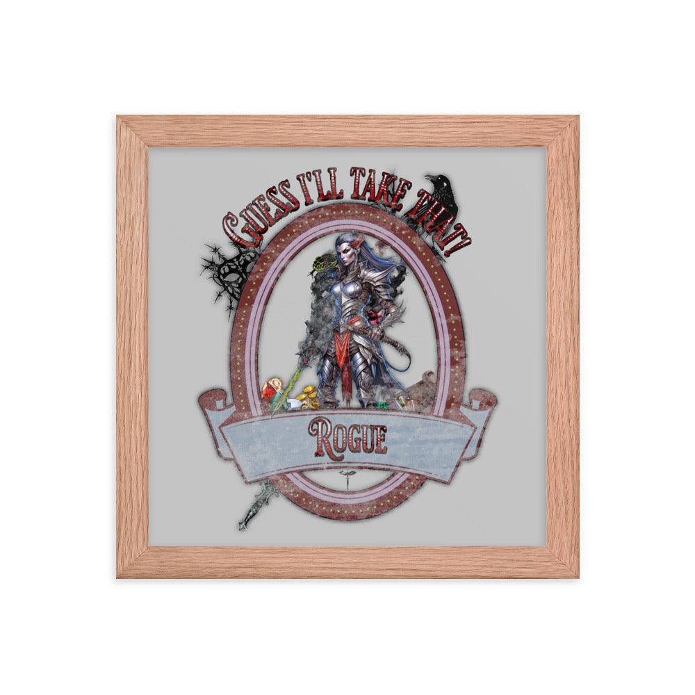 EYNA Emporium - "Guess I'll Take That" Ayous Wood Framed Poster - Rogue