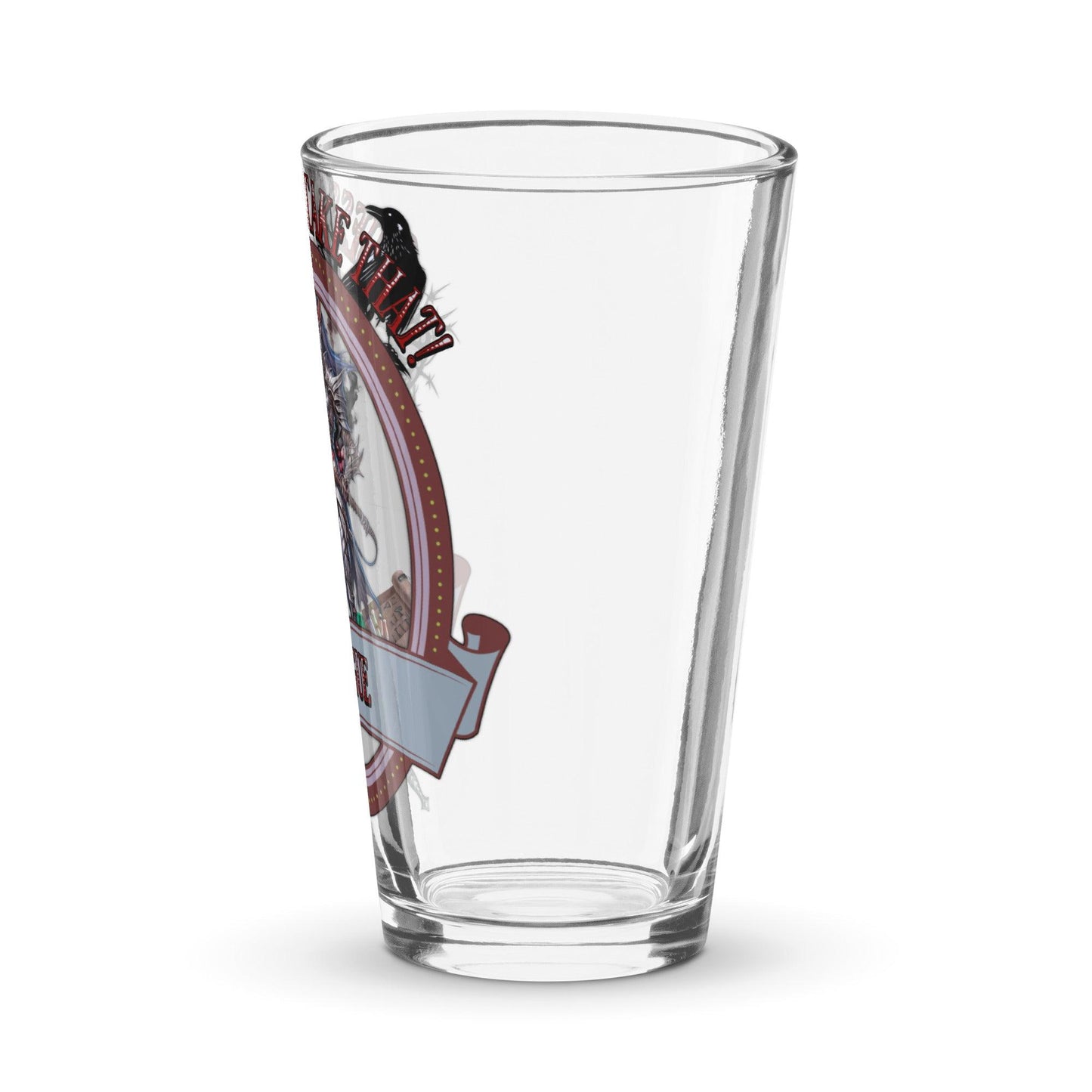 EYNA Emporium - "Guess I'll Take That" Shaker Pint Glass - Rogue