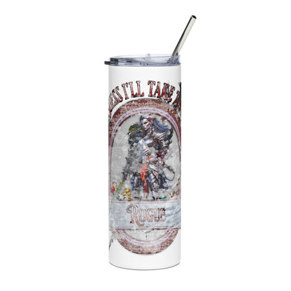 EYNA Emporium - "Guess I'll Take That" Stainless Steel Tumbler - Rogue