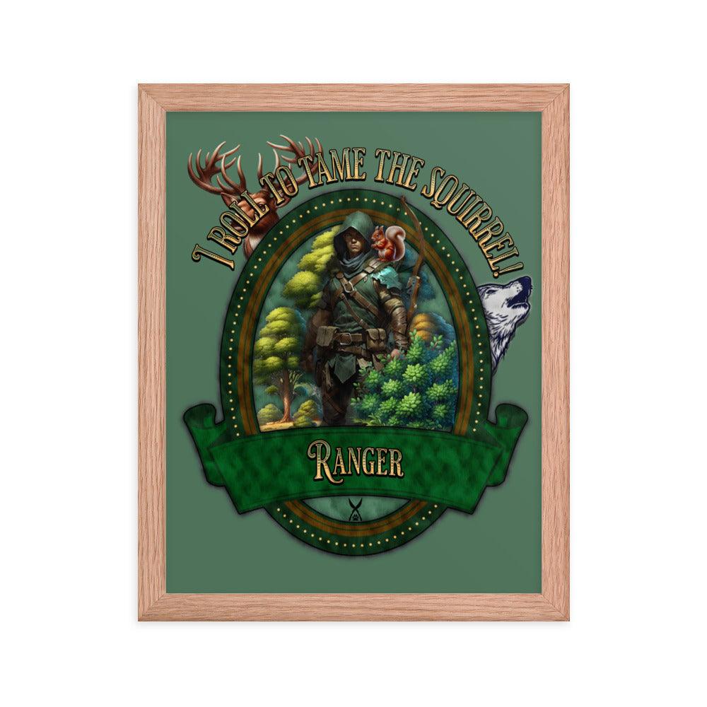 EYNA Emporium - 'I Roll to Tame the Squirrel" Ayous Wood Framed Poster - Ranger