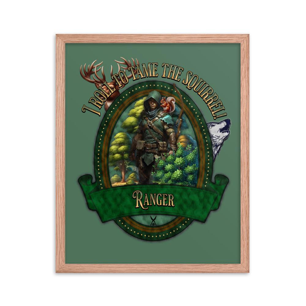 EYNA Emporium - 'I Roll to Tame the Squirrel" Ayous Wood Framed Poster - Ranger