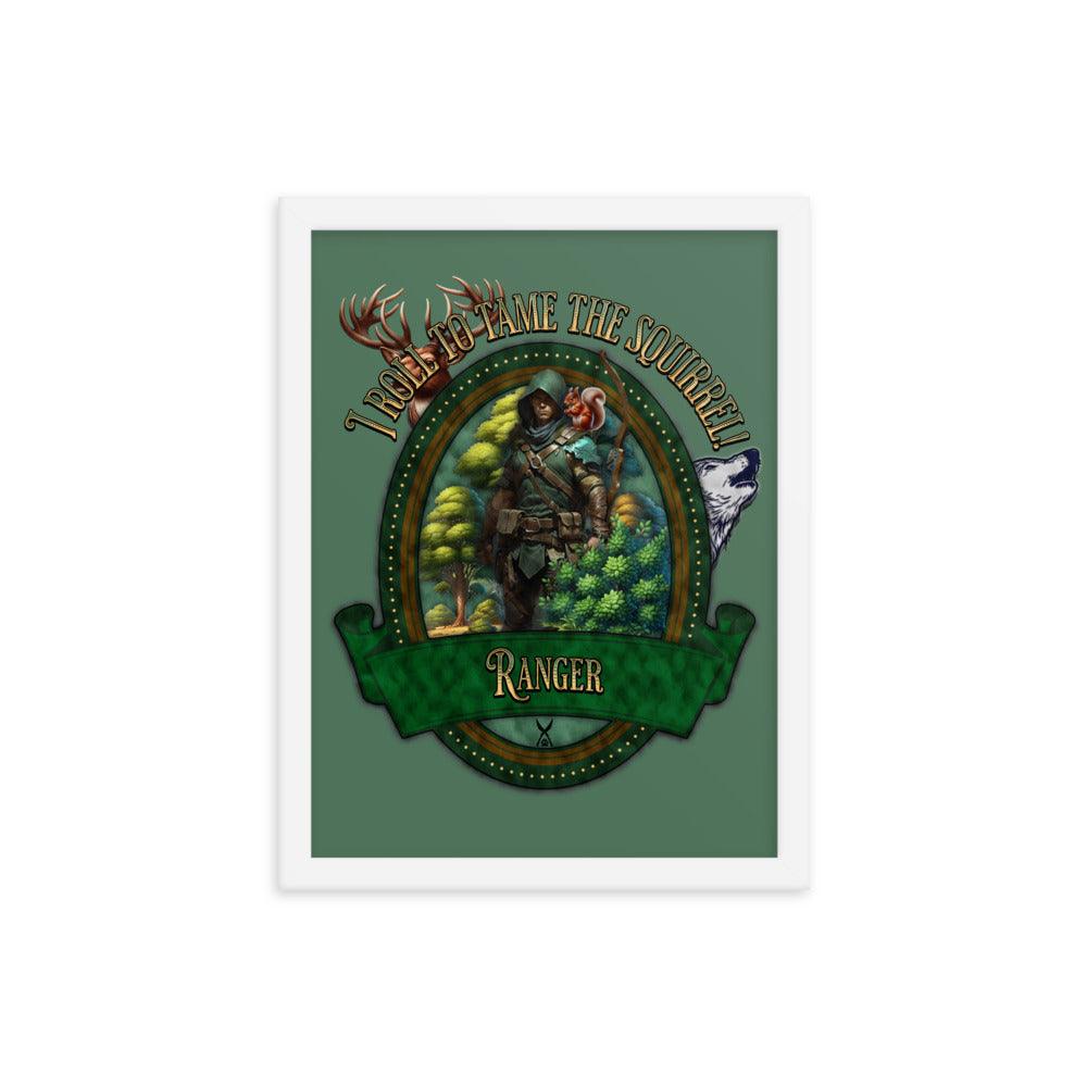 EYNA Emporium - 'I Roll to Tame the Squirrel" Ayous Wood Framed Poster - Ranger