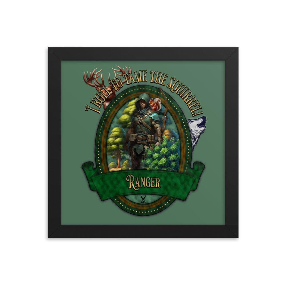 EYNA Emporium - 'I Roll to Tame the Squirrel" Ayous Wood Framed Poster - Ranger