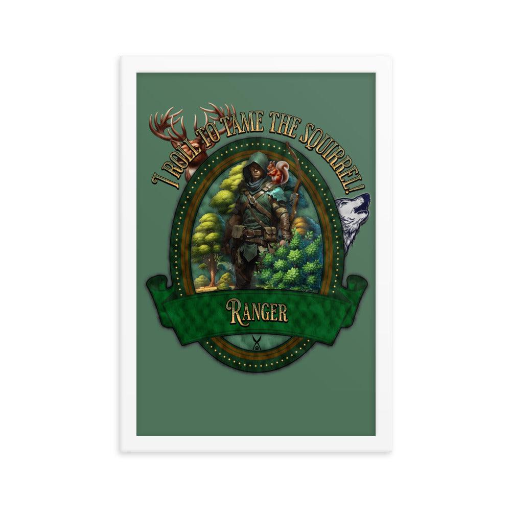 EYNA Emporium - 'I Roll to Tame the Squirrel" Ayous Wood Framed Poster - Ranger