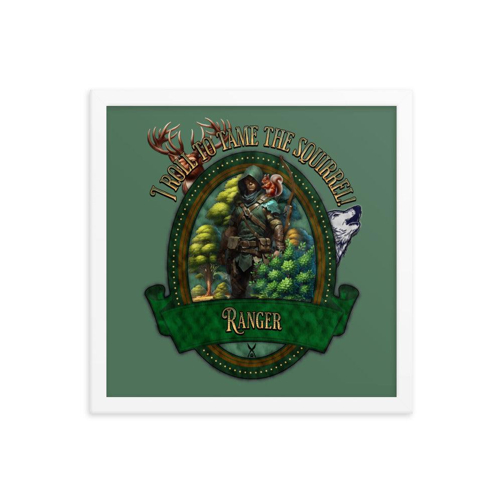 EYNA Emporium - 'I Roll to Tame the Squirrel" Ayous Wood Framed Poster - Ranger