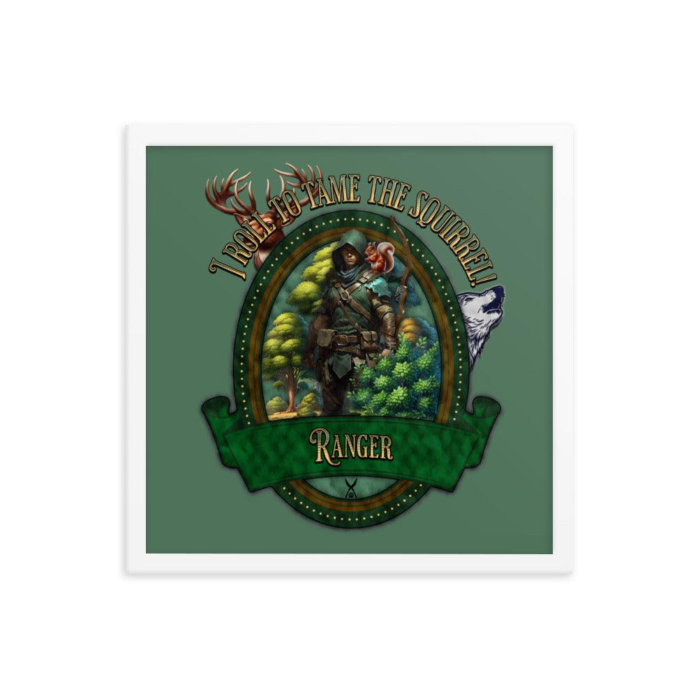 EYNA Emporium - 'I Roll to Tame the Squirrel" Ayous Wood Framed Poster - Ranger