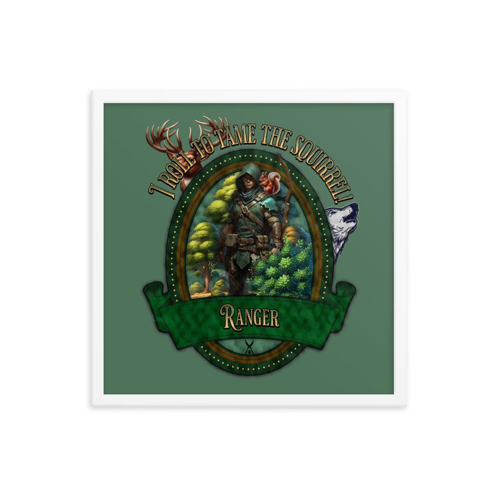 EYNA Emporium - 'I Roll to Tame the Squirrel" Ayous Wood Framed Poster - Ranger