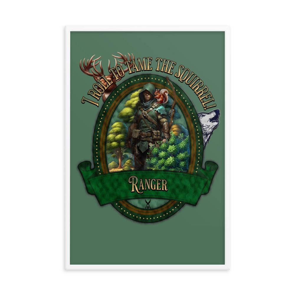 EYNA Emporium - 'I Roll to Tame the Squirrel" Ayous Wood Framed Poster - Ranger