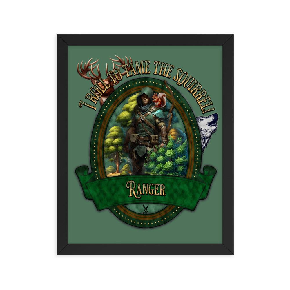 EYNA Emporium - 'I Roll to Tame the Squirrel" Ayous Wood Framed Poster - Ranger