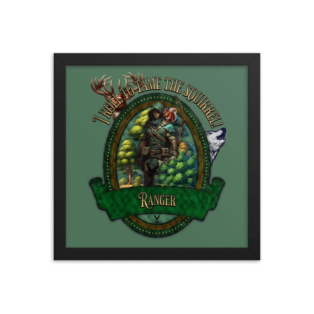 EYNA Emporium - 'I Roll to Tame the Squirrel" Ayous Wood Framed Poster - Ranger