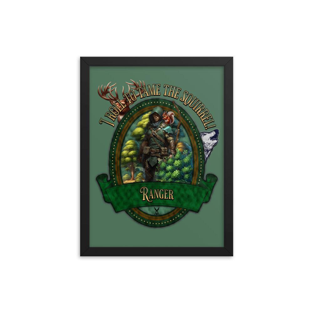 EYNA Emporium - 'I Roll to Tame the Squirrel" Ayous Wood Framed Poster - Ranger