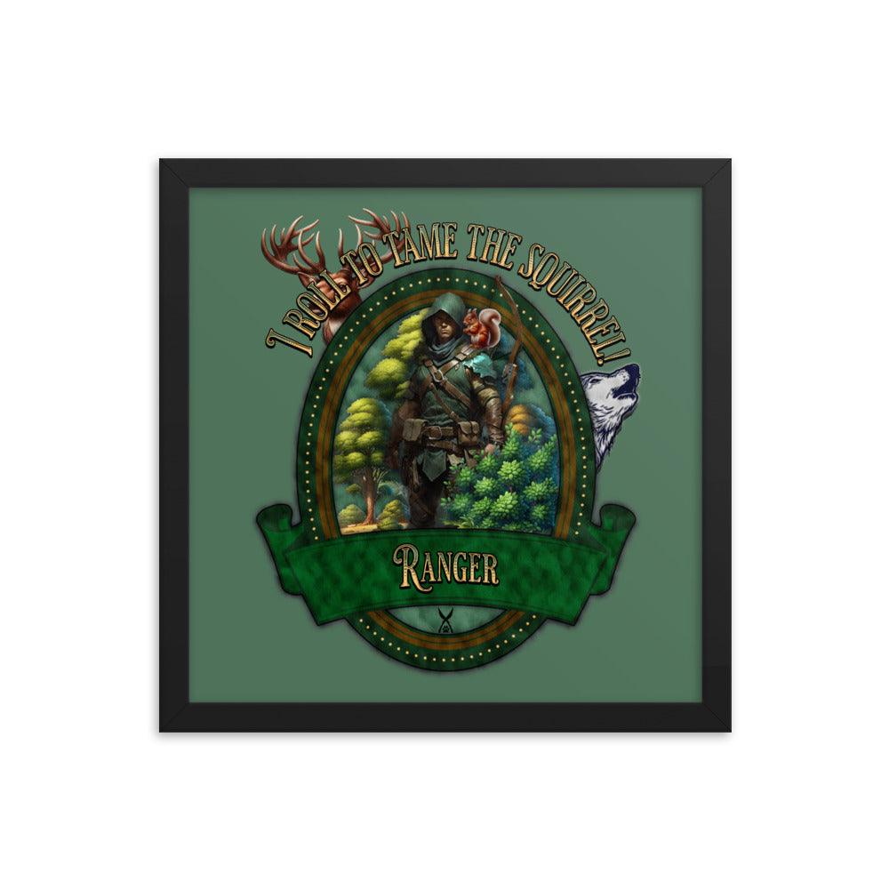 EYNA Emporium - 'I Roll to Tame the Squirrel" Ayous Wood Framed Poster - Ranger