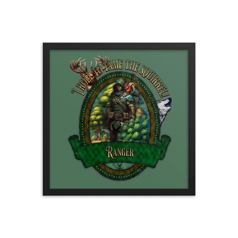 EYNA Emporium - 'I Roll to Tame the Squirrel" Ayous Wood Framed Poster - Ranger