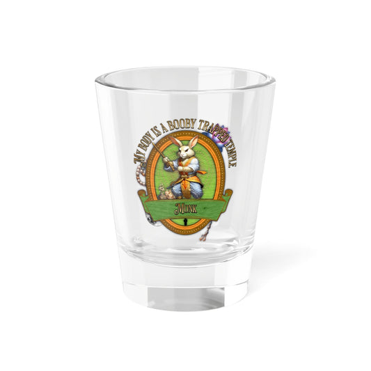 EYNA Emporium - "My Body is a Booby Trapped Temple" Shot Glass - Monk