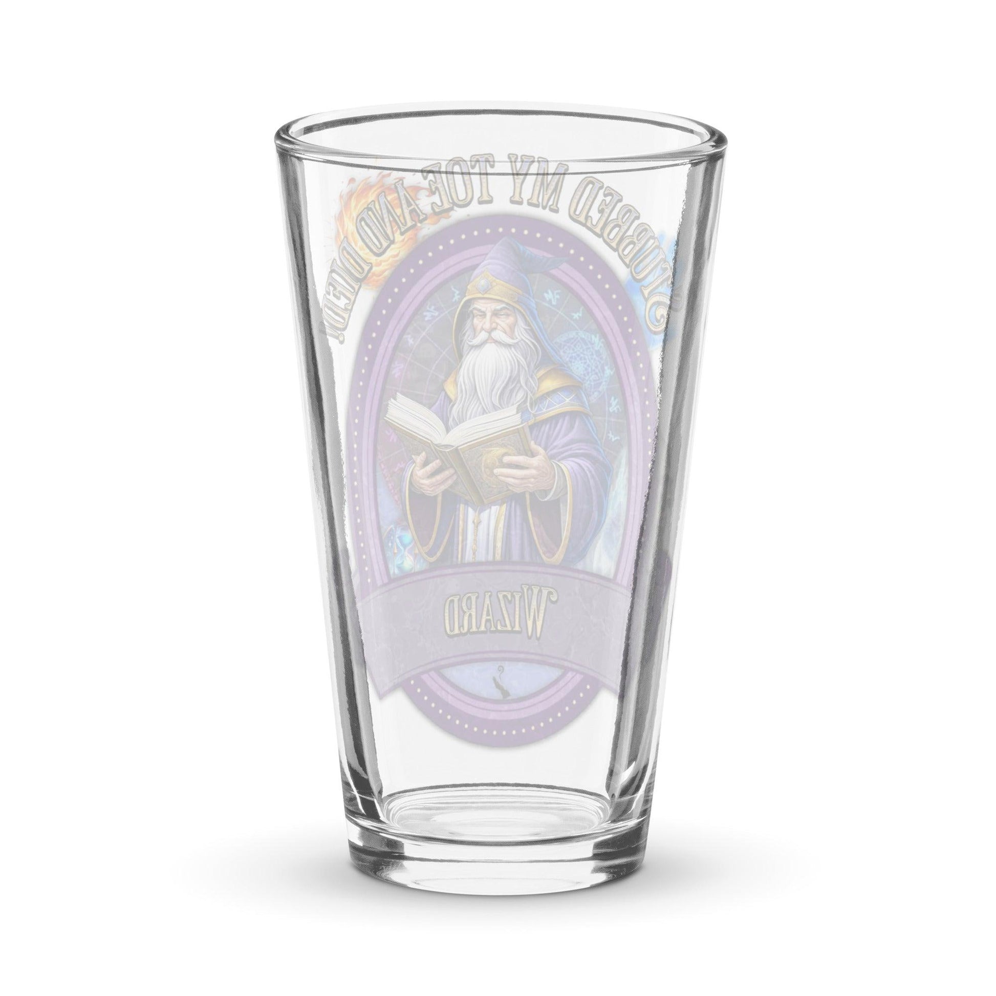 EYNA Emporium - "Stubbed My Toe and Died" Shaker Pint Glass - Wizard