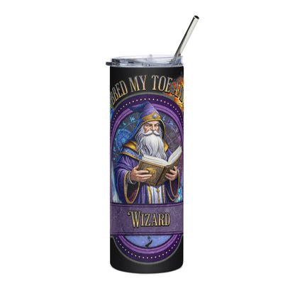 EYNA Emporium - "Stubbed My Toe and Died" Wizard Stainless Steel Tumbler