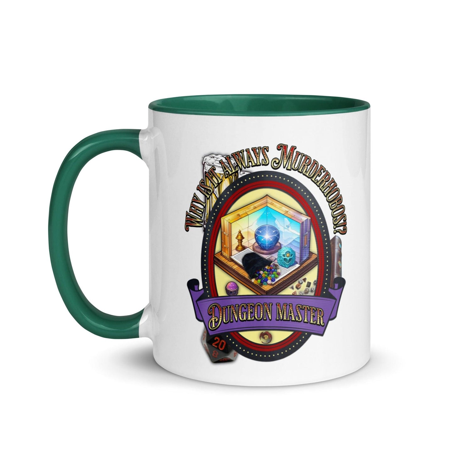 EYNA Emporium - "Why is it always Murderhobos!?" Dungeon Master Two-Toned Color Mug