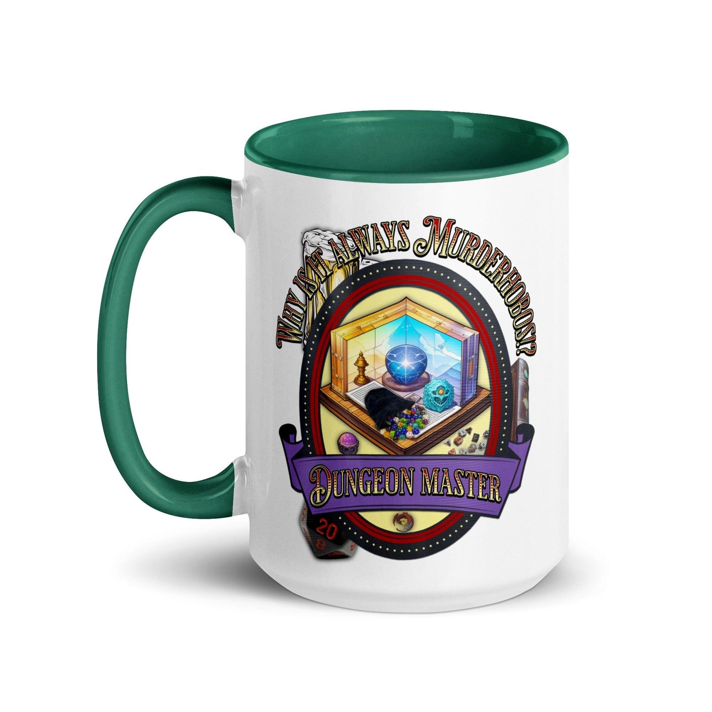 EYNA Emporium - "Why is it always Murderhobos!?" Dungeon Master Two-Toned Color Mug