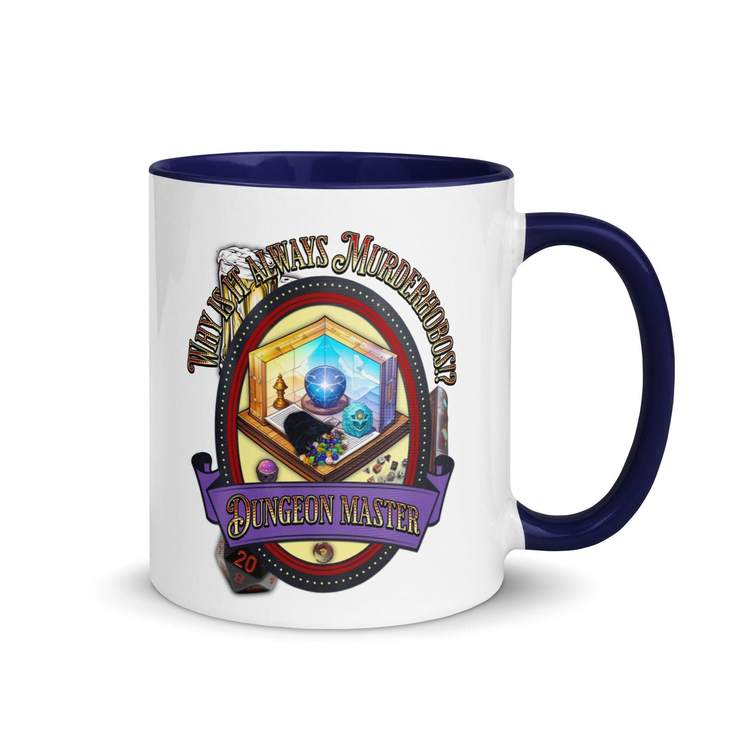 EYNA Emporium - "Why is it always Murderhobos!?" Dungeon Master Two-Toned Color Mug