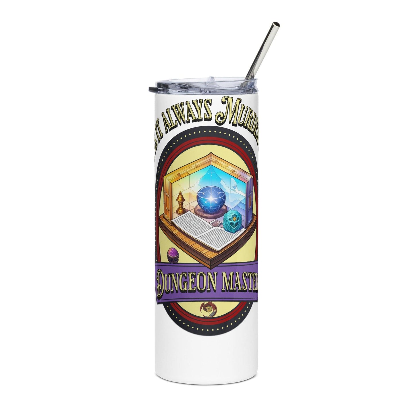 EYNA Emporium - "Why is it always Murderhobos!?" Stainless Steel Tumbler